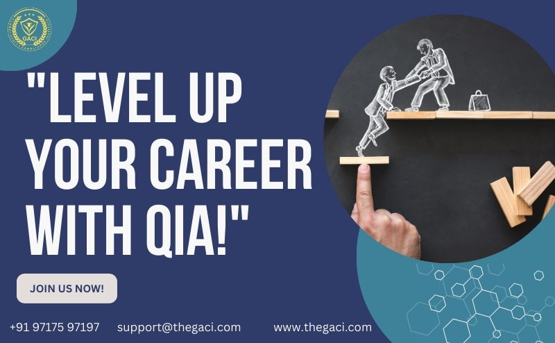 Level Up Your Career with QIA Certification